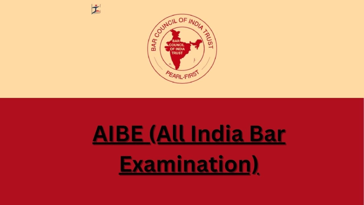 You are currently viewing Comprehensive Guide to the All India Bar Examination (AIBE)