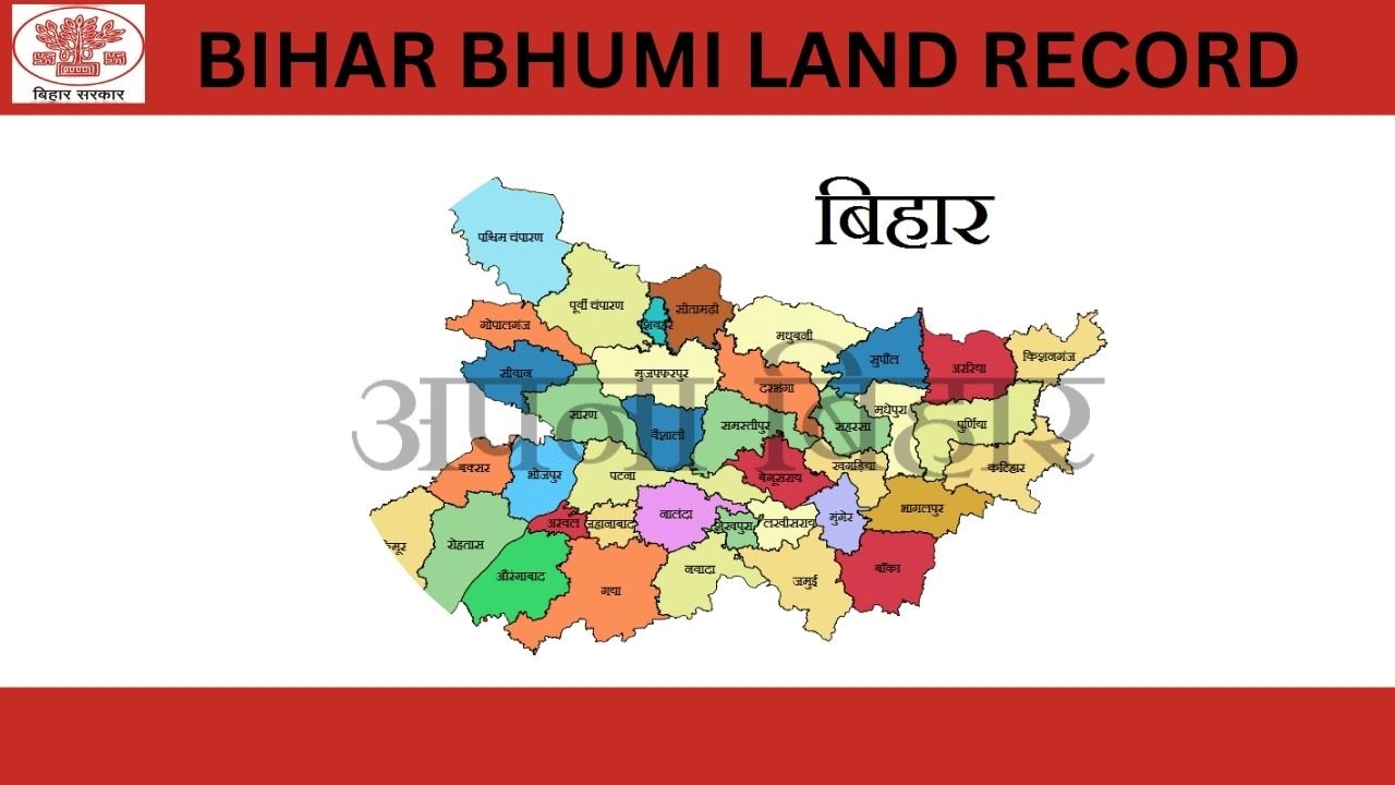 You are currently viewing Bihar Bhumi Land Record: A Comprehensive Guide to Understanding Land Records in Bihar