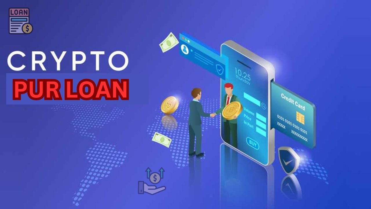 Read more about the article Understanding Crypto-Pur Loans: A Comprehensive Guide