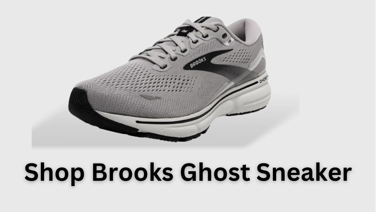 You are currently viewing Shop Brooks Ghost Sneaker: The Ultimate Guide for Runners